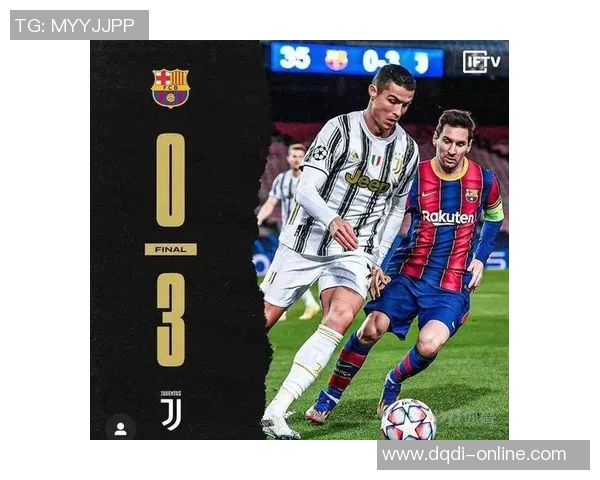 巴萨逆转尤文图斯4-3友谊赛全场回顾与战术分析